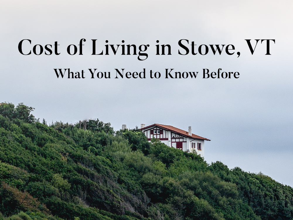 Stowe VT cost of living 2025