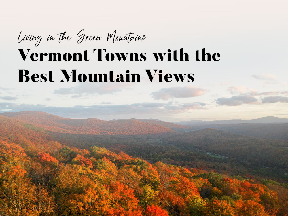 Vermont towns with mountain views