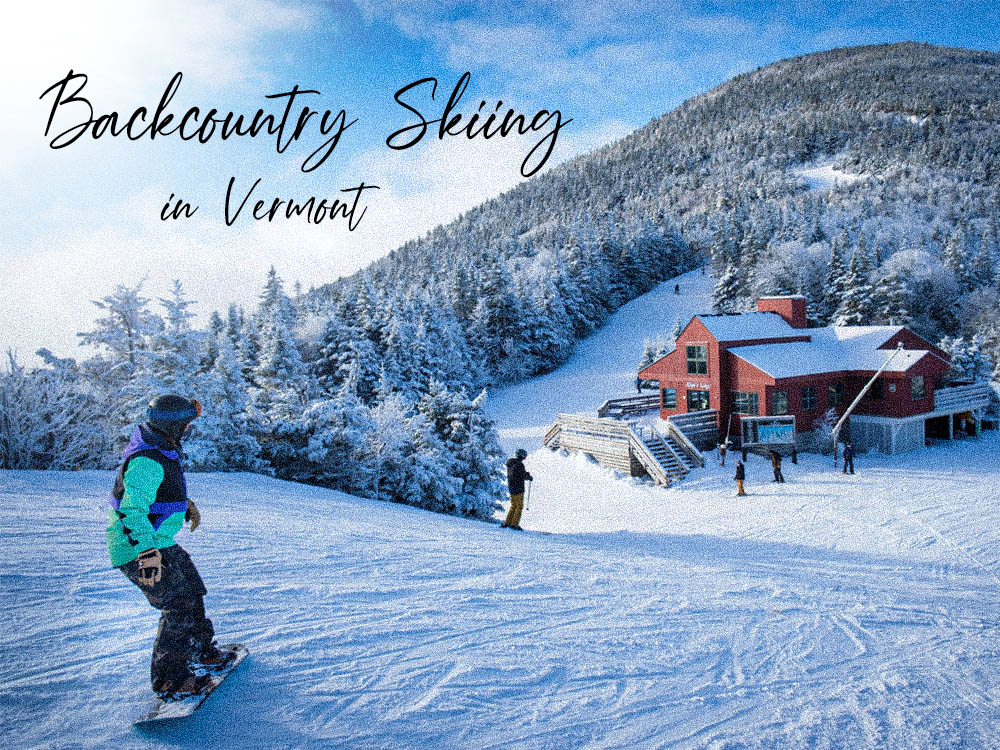 Backcountry skiing Vermont,