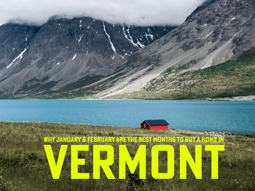 buying a home in Vermont in winter,