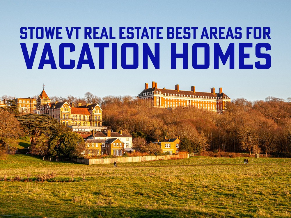 Stowe VT real estate