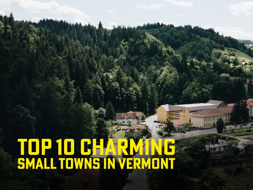 charming small towns in Vermont
