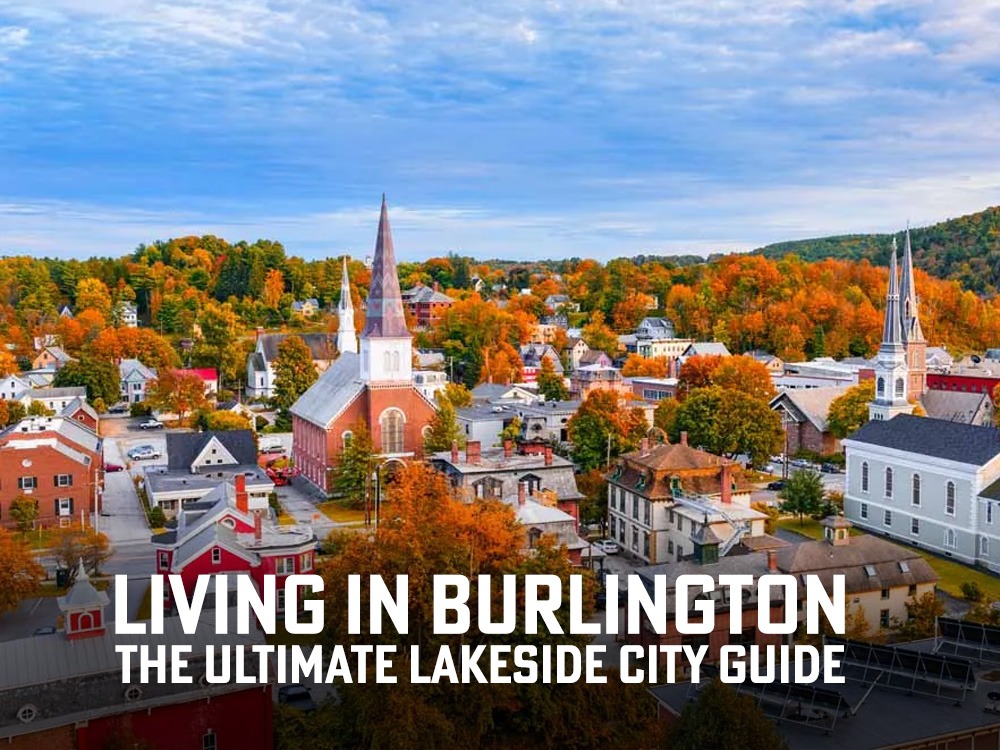 living in Burlington, Vermont